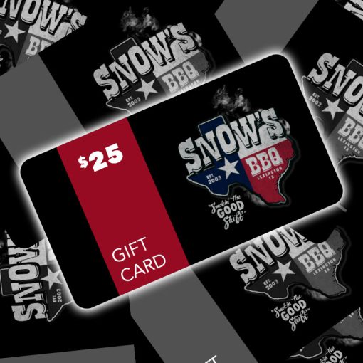 Snow's BBQ Gift Card $25